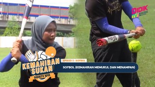 Kemahiran Sukan (2022) | Episod 5: Sofbol (Kemahiran Memukul Dan Menampan)