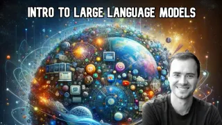 Intro to Large Language Models (1hr) - videoseek.ai