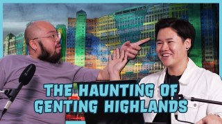 The Haunting of Genting Highlands 👻