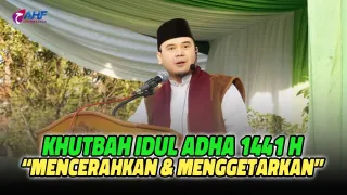 Hikmah Idul Adha “Kisah Teladan Ibrahim & Ismail” di Tengah Pandemi | Ustadz Hilman Fauzi