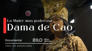 🇵🇪 Documentales Perú, LA MUJER MAS PODEROSA DE AMERICA "La Dama de Cao Perú" | Perú Vip 🇵🇪