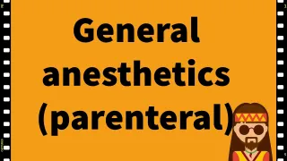Pharmacology- General anesthetics- Anesthesia- CNS MADE EASY!
