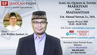 Ilmu Al-Quran & Tafsir : Makkiyah dan Madaniyah - Ustadz Ahmad Sarwat, Lc., MA