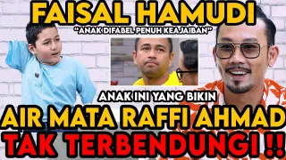 TERNYATA ANAK DIFABEL BERPRESTASI INI YANG BIKIN RAFI AHMAD MENANGIS ⁉️ (Faisal Hamudi) -Curhat Bang