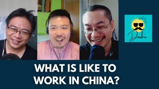 Chinese Podcast #11: What is Like to Work in China?在中国工作是什么样的体验?