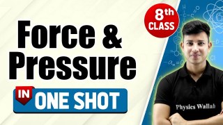Force and Pressure in One Shot | CBSE Class 8th | Pariksha Abhyas