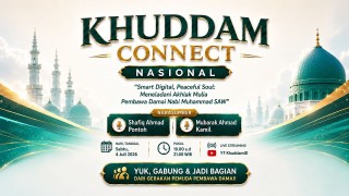 KHUDDAM CONNECT NASIONAL | Smart Digital, Peaceful Soul: Meneladani Akhlak Mulia Rasulullah SAW
