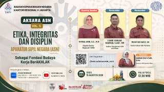 WEBINAR AKSARA Vol. 5 - Etika, Integritas, dan Disiplin ASN