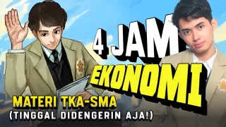 Laksana 4 Jam Bacain Materi Ekonomi TKA-SMA (Tinggal Didengerin Aja)