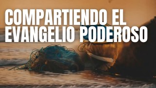 Compartiendo el Evangelio Poderoso | Pastor Carlos Beltre