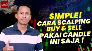 Sederhana! Scalping Beli & Jual Menggunakan Candlestick Ini!